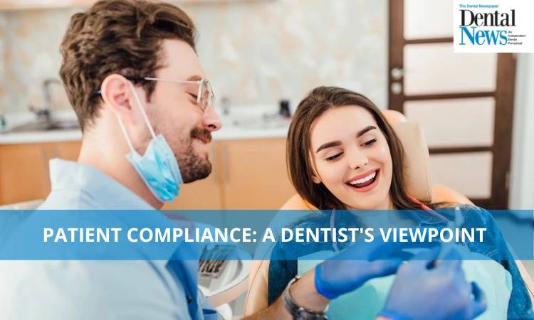 Patient's Compliance: A Dentist's Viewpoint