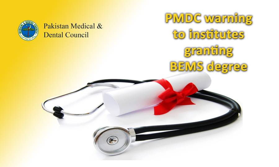 PMDC warning to institutes granting BEMS degree