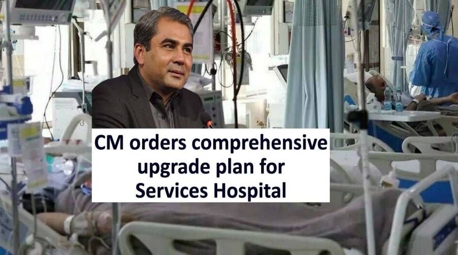 CM orders comprehensive upgrade plan for Services Hospital 