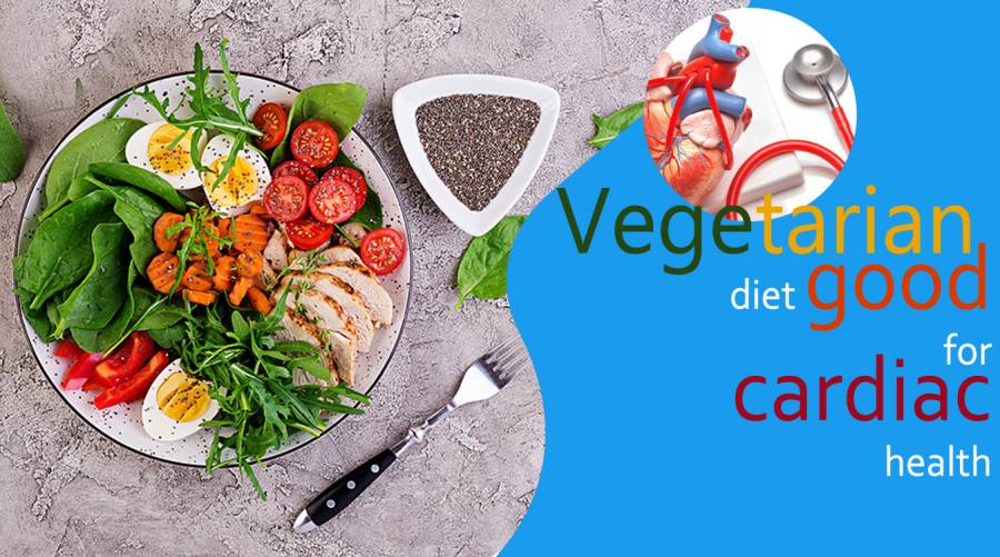 Vegetarian diet good for cardiac health 