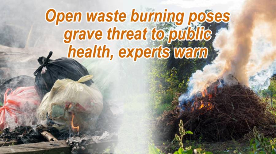 Open waste burning poses grave threat to public health, experts warn 