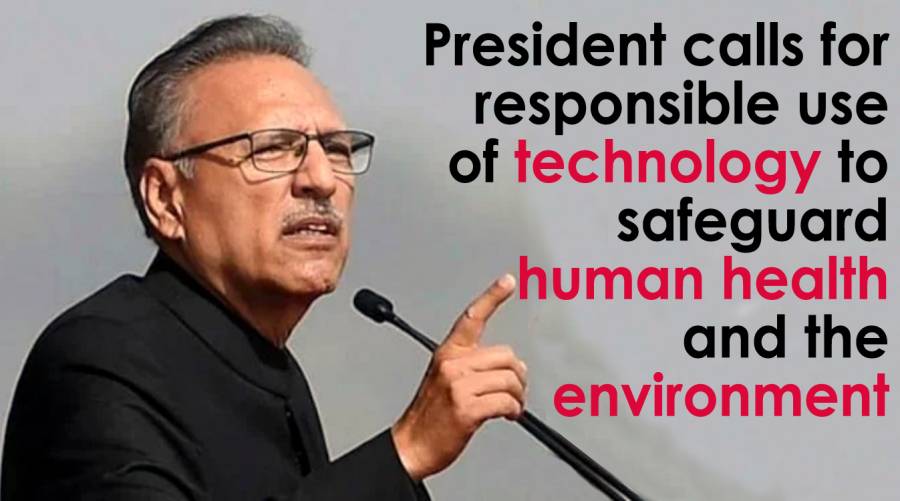 President calls for responsible use of technology to safeguard human health and the environment